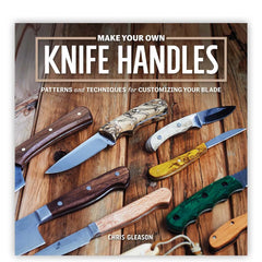 Make Your Own Knife Handles, Paperback Book