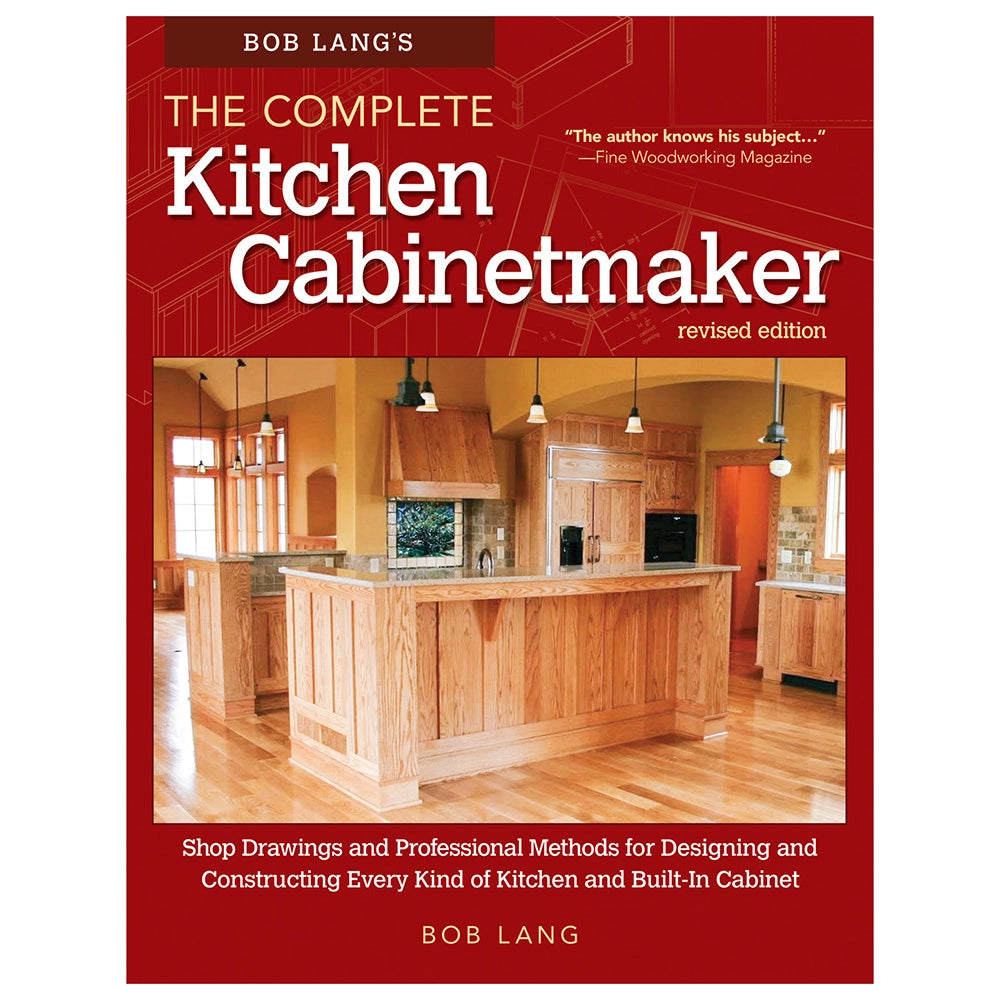 Bob Lang's The Complete Kitchen Cabinetmaker, Revised Edition, Book