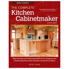 Bob Lang's The Complete Kitchen Cabinetmaker, Revised Edition, Book