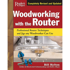 Woodworking with the Router, Paperback Book