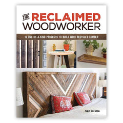 The Reclaimed Woodworker, Paperback Book