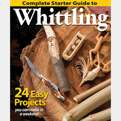 Complete Starter Guide to Whittling, Paperback Book